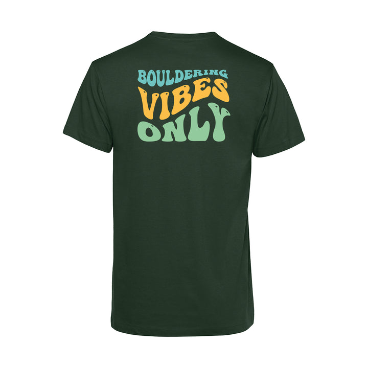 Herren T-Shirt - Bouldering Vibes Only